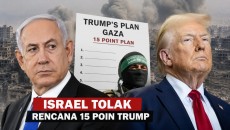 Israel Tolak Rencana 15 Poin Trump untuk Gaza, Netanyahu Tegaskan Tak Akan Mundur