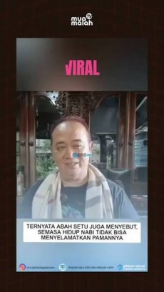 Kontroversi Abah Setu, Viral Diduga Hina Nabi Muhammad