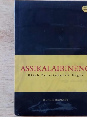 Kitab Kuno Assikalaibineng, Kekayaan Khazanah Suku Bugis-Makassar