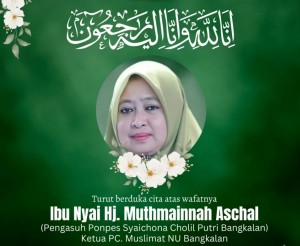 Nyai Muthmainnah Pengasuh Pesantren Putri Syaikhona Cholil Bangkalan Wafat