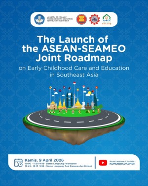 Kemendikdasmen Luncurkan ASEAN-SEAMEO Joint Roadmap, Acuan Pengembangan Pendidikan Anak di Asia Tenggara