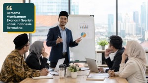 MEKSI dan PDB Syariah Didorong Jadi Penguat Ekonomi Syariah Indonesia, Ada Target Besar