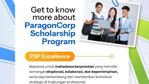 Beasiswa Paragon Dibuka untuk Mahasiswa S1/D3/D4 Semester 1 yang Ingin Kembangkan Potensi & Kepemimpinan