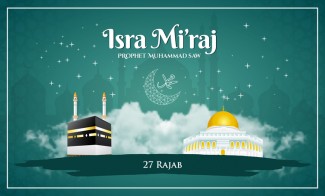 Isra’ Mi’raj adalah Fondasi Kebangkitan