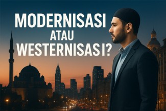 Modernisasi atau Westernisasi? Membaca Ulang tentang Wajah Asli Peradaban Islam