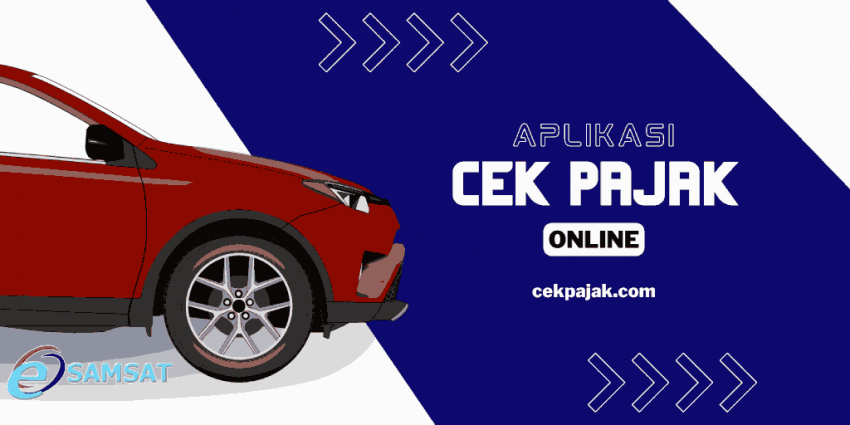 Nggak Perlu Datang  ke Samsat, Begini Cara Mudah dan Cepat Cek Pajak Kendaraan Bermotor