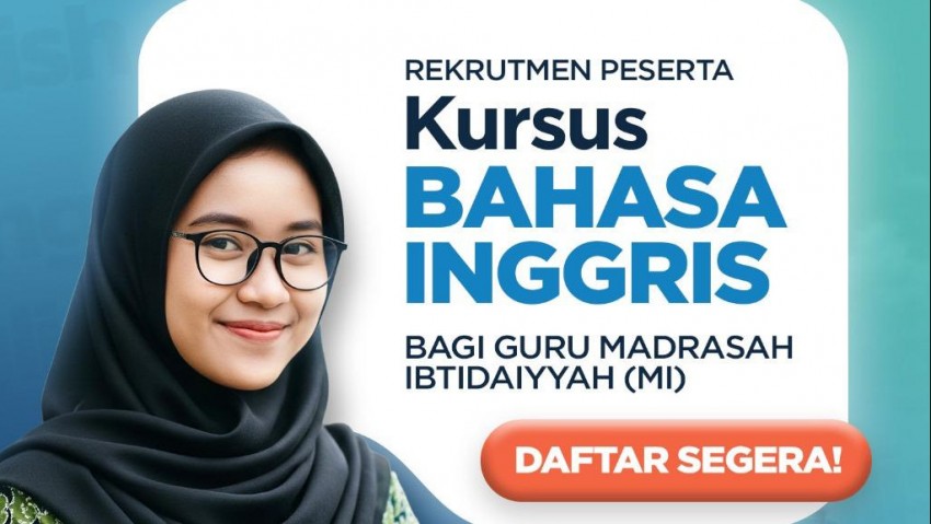 Kursus Bahasa Inggris Gratis untuk 300 Guru MI: Sinergi Kemenag dan Amerika Tingkatkan Kompetensi Guru