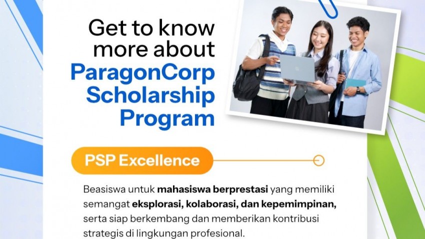 Beasiswa Paragon Dibuka untuk Mahasiswa S1/D3/D4 Semester 1 yang Ingin Kembangkan Potensi & Kepemimpinan