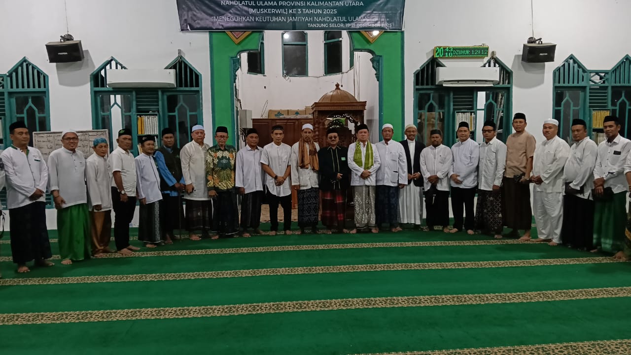 Kabar Terbaru: Muskerwil PWNU-PCNU se-Kaltara Dukung Keputusan Rais Aam dan Pj Ketum PBNU Gelar Muktamar 2026